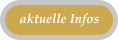 aktuelle Infos